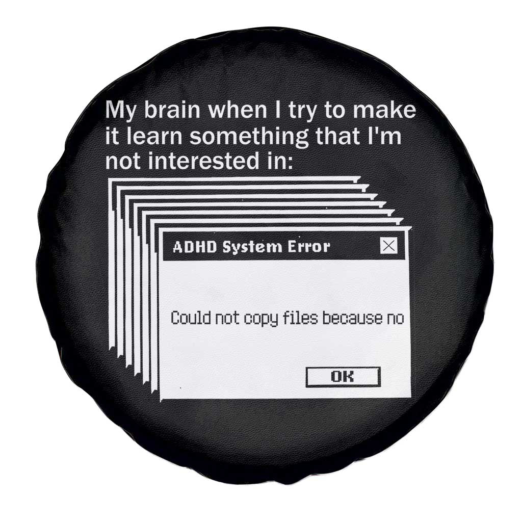 ADHD Meme Spare Tire Cover Funny System Error Neurodivergent Humor - Wonder Print Shop