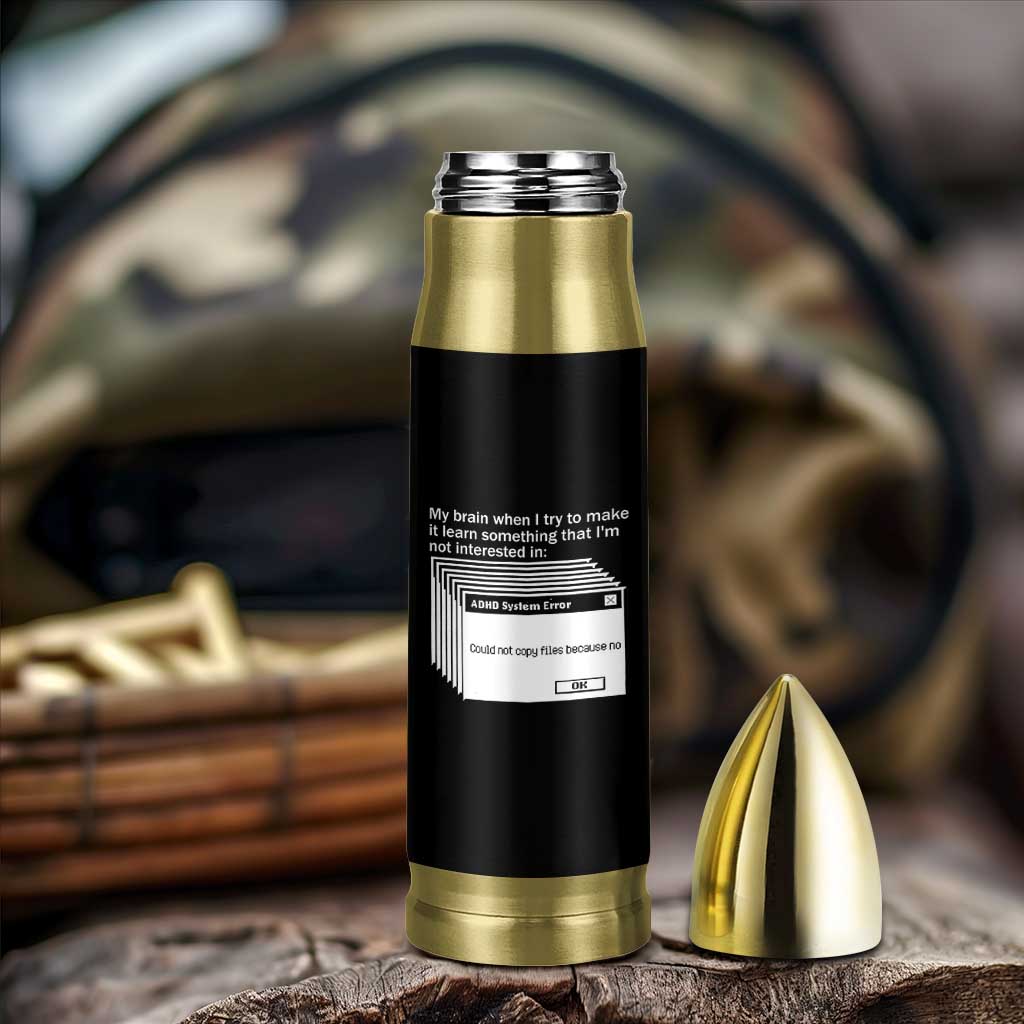 ADHD Meme Bullet Tumbler Funny System Error Neurodivergent Humor - Wonder Print Shop