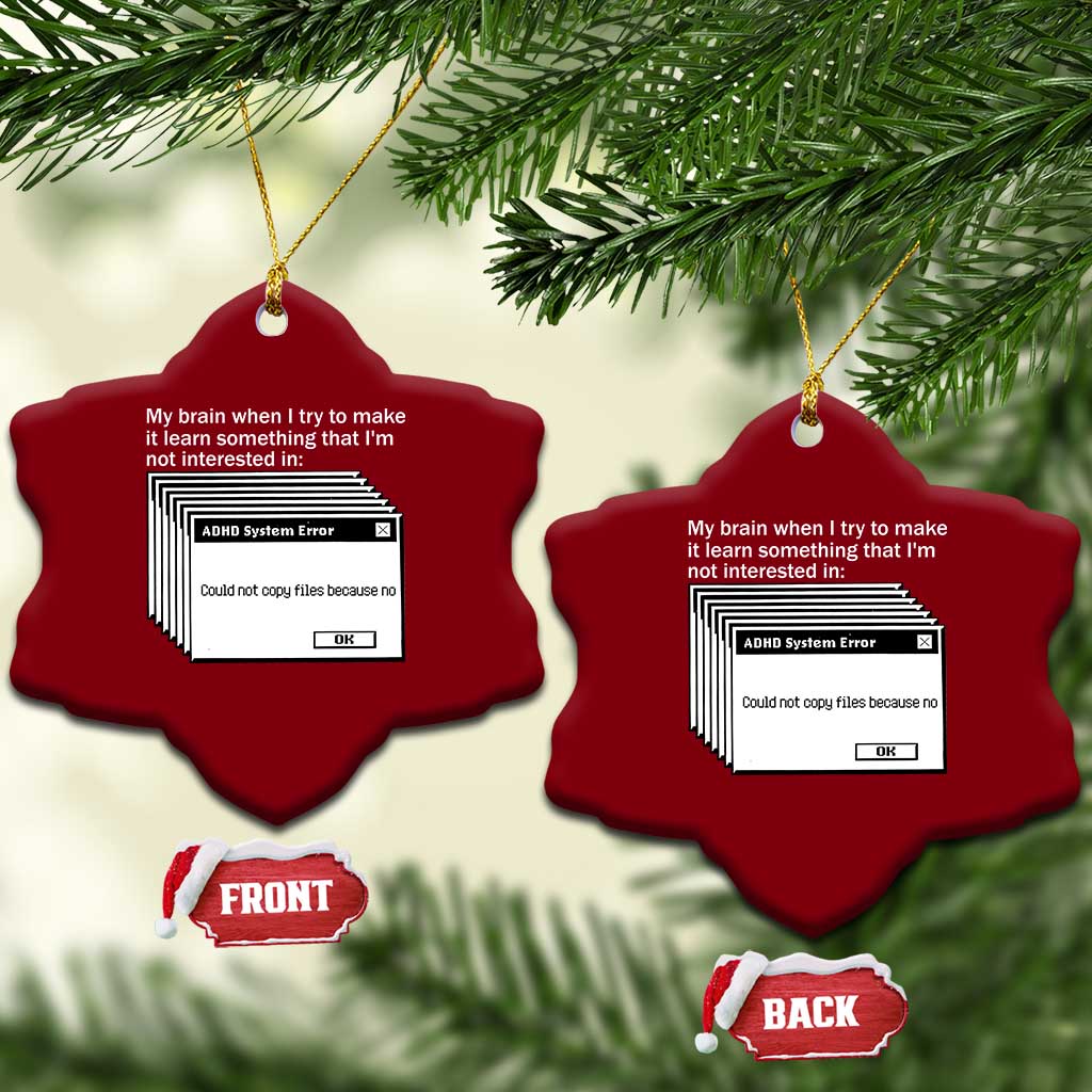 ADHD Meme Ceramic Ornament Funny System Error Neurodivergent Humor - Wonder Print Shop