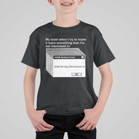 ADHD Meme T Shirt For Kid Funny System Error Neurodivergent Humor - Wonder Print Shop