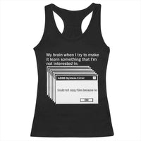 ADHD Meme Racerback Tank Top Funny System Error Neurodivergent Humor - Wonder Print Shop