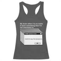 ADHD Meme Racerback Tank Top Funny System Error Neurodivergent Humor - Wonder Print Shop