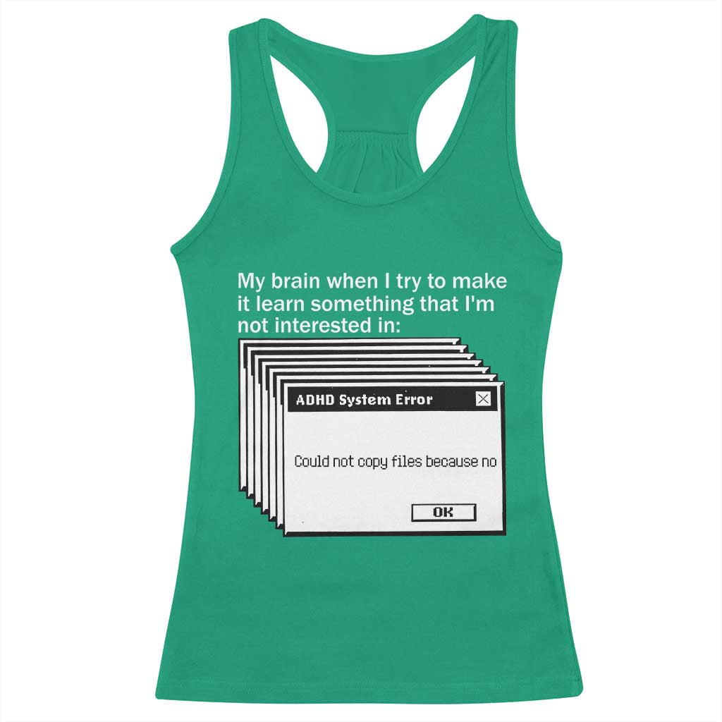 ADHD Meme Racerback Tank Top Funny System Error Neurodivergent Humor - Wonder Print Shop