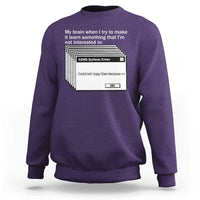 ADHD Meme Sweatshirt Funny System Error Neurodivergent Humor - Wonder Print Shop