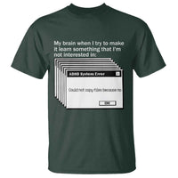 ADHD Meme T Shirt Funny System Error Neurodivergent Humor - Wonder Print Shop