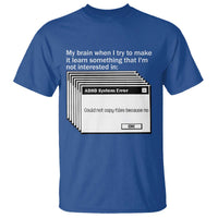 ADHD Meme T Shirt Funny System Error Neurodivergent Humor - Wonder Print Shop