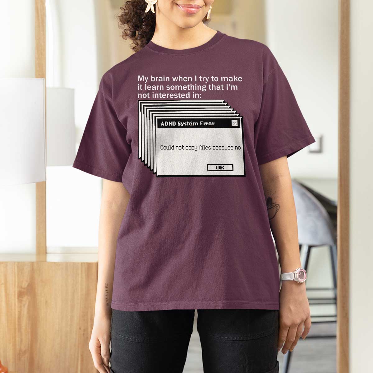 ADHD Meme T Shirt For Women Funny System Error Neurodivergent Humor - Wonder Print Shop