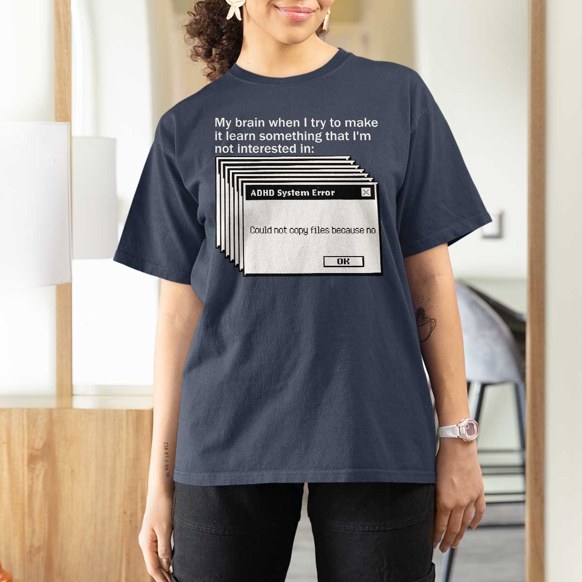 ADHD Meme T Shirt For Women Funny System Error Neurodivergent Humor - Wonder Print Shop