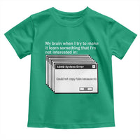 ADHD Meme Toddler T Shirt Funny System Error Neurodivergent Humor - Wonder Print Shop