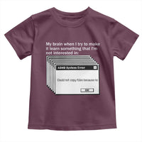 ADHD Meme Toddler T Shirt Funny System Error Neurodivergent Humor - Wonder Print Shop
