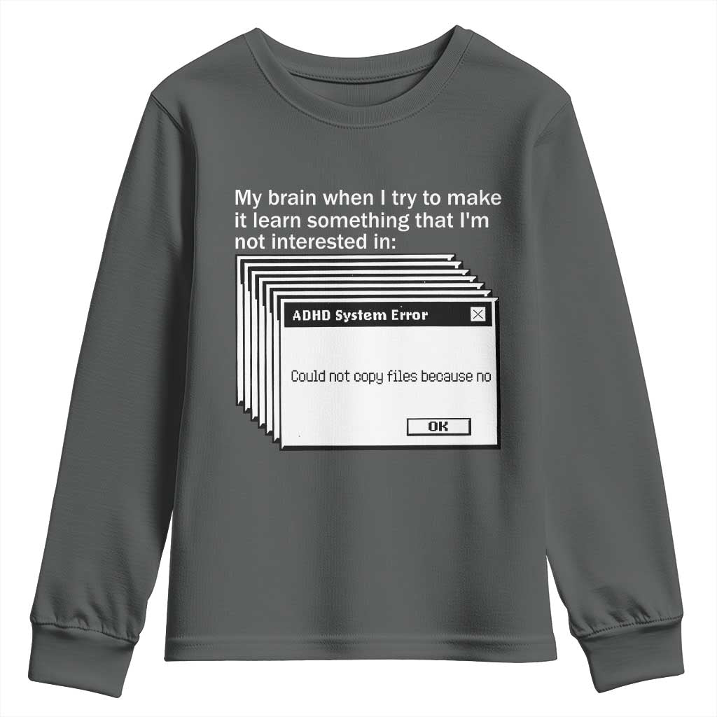 ADHD Meme Youth Sweatshirt Funny System Error Neurodivergent Humor - Wonder Print Shop
