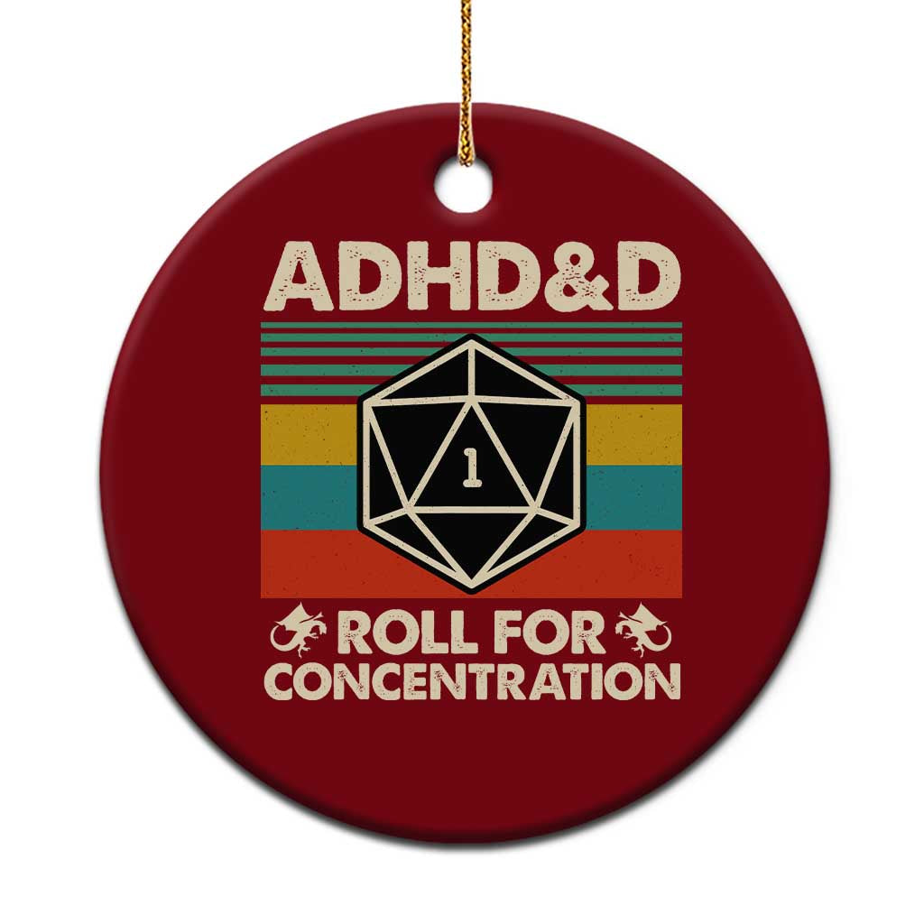 ADHD&D Roll for Concentration Ceramic Ornament Retro 90s ADHD Roll For Concentration Funny Gamer - Wonder Print Shop