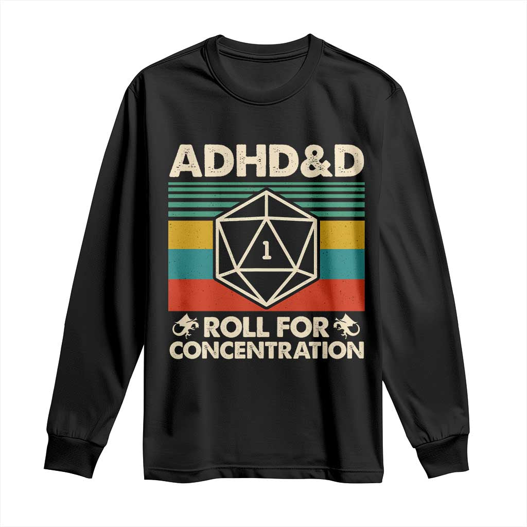 ADHD&D Roll for Concentration Long Sleeve Shirt Retro 90s ADHD Roll For Concentration Funny Gamer - Wonder Print Shop