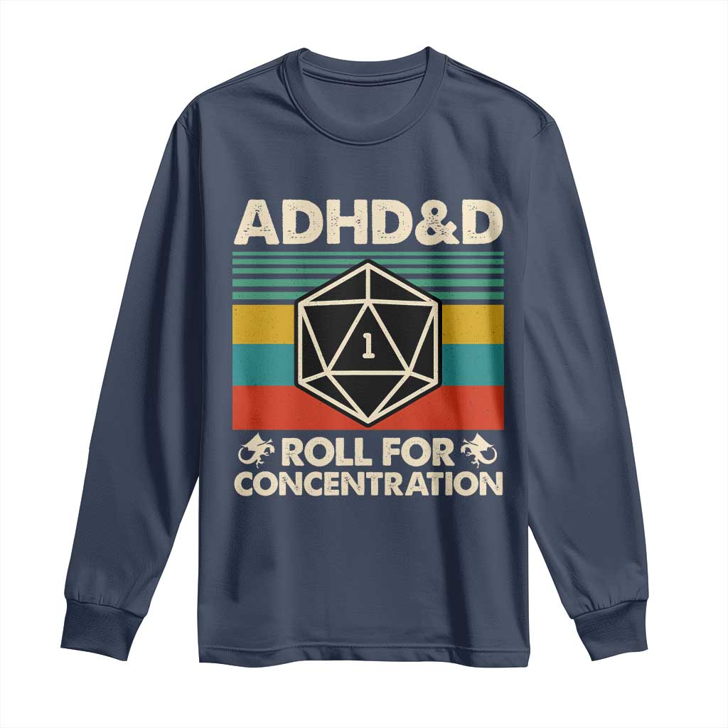 ADHD&D Roll for Concentration Long Sleeve Shirt Retro 90s ADHD Roll For Concentration Funny Gamer - Wonder Print Shop