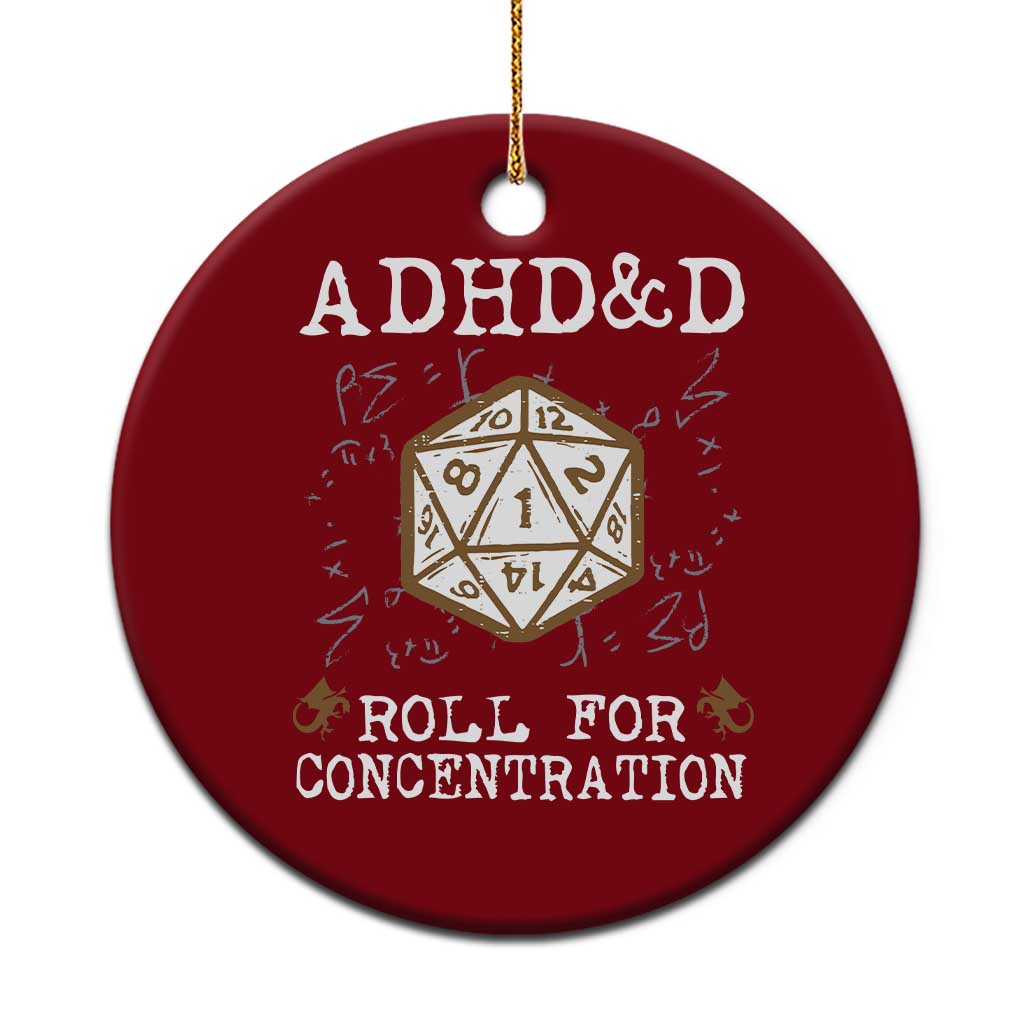 ADHD&D Roll for Concentration Ceramic Ornament ADHD Roll For Concentration Funny Gamer - Wonder Print Shop