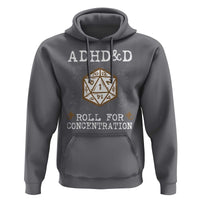 ADHD&D Roll for Concentration Hoodie ADHD Roll For Concentration Funny Gamer - Wonder Print Shop