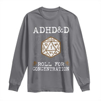 ADHD&D Roll for Concentration Long Sleeve Shirt ADHD Roll For Concentration Funny Gamer - Wonder Print Shop