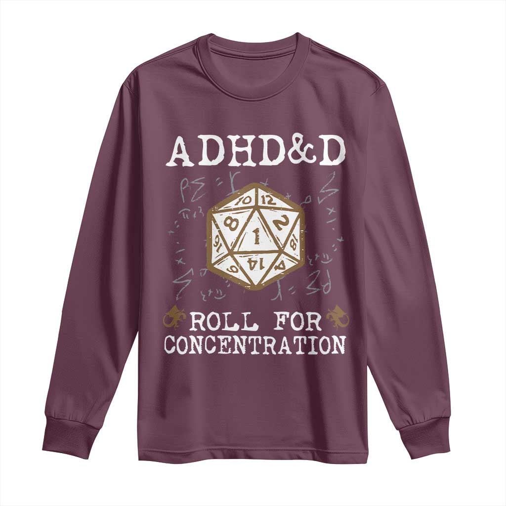 ADHD&D Roll for Concentration Long Sleeve Shirt ADHD Roll For Concentration Funny Gamer - Wonder Print Shop
