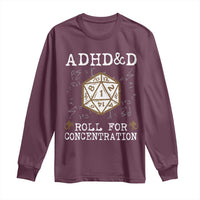 ADHD&D Roll for Concentration Long Sleeve Shirt ADHD Roll For Concentration Funny Gamer - Wonder Print Shop