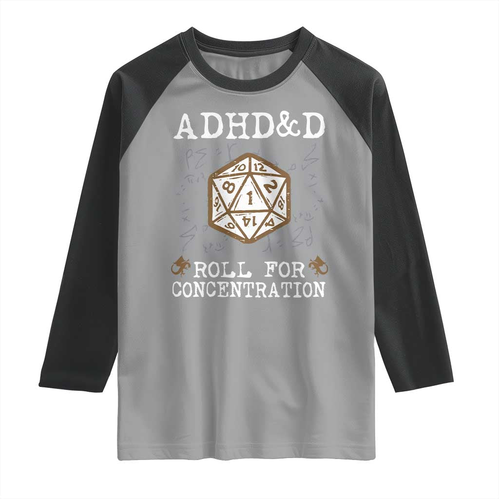 ADHD&D Roll for Concentration Raglan Shirt ADHD Roll For Concentration Funny Gamer - Wonder Print Shop