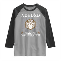 ADHD&D Roll for Concentration Raglan Shirt ADHD Roll For Concentration Funny Gamer - Wonder Print Shop