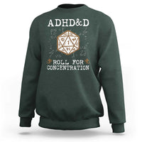 ADHD&D Roll for Concentration Sweatshirt ADHD Roll For Concentration Funny Gamer - Wonder Print Shop