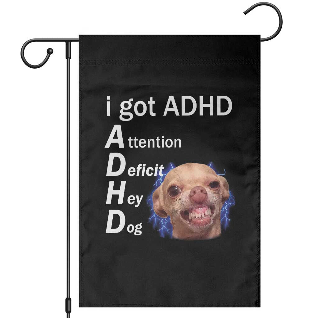 Funny ADHD Dog Meme Garden Flag Attention Deficit Hey Dog Humor Lovers - Wonder Print Shop