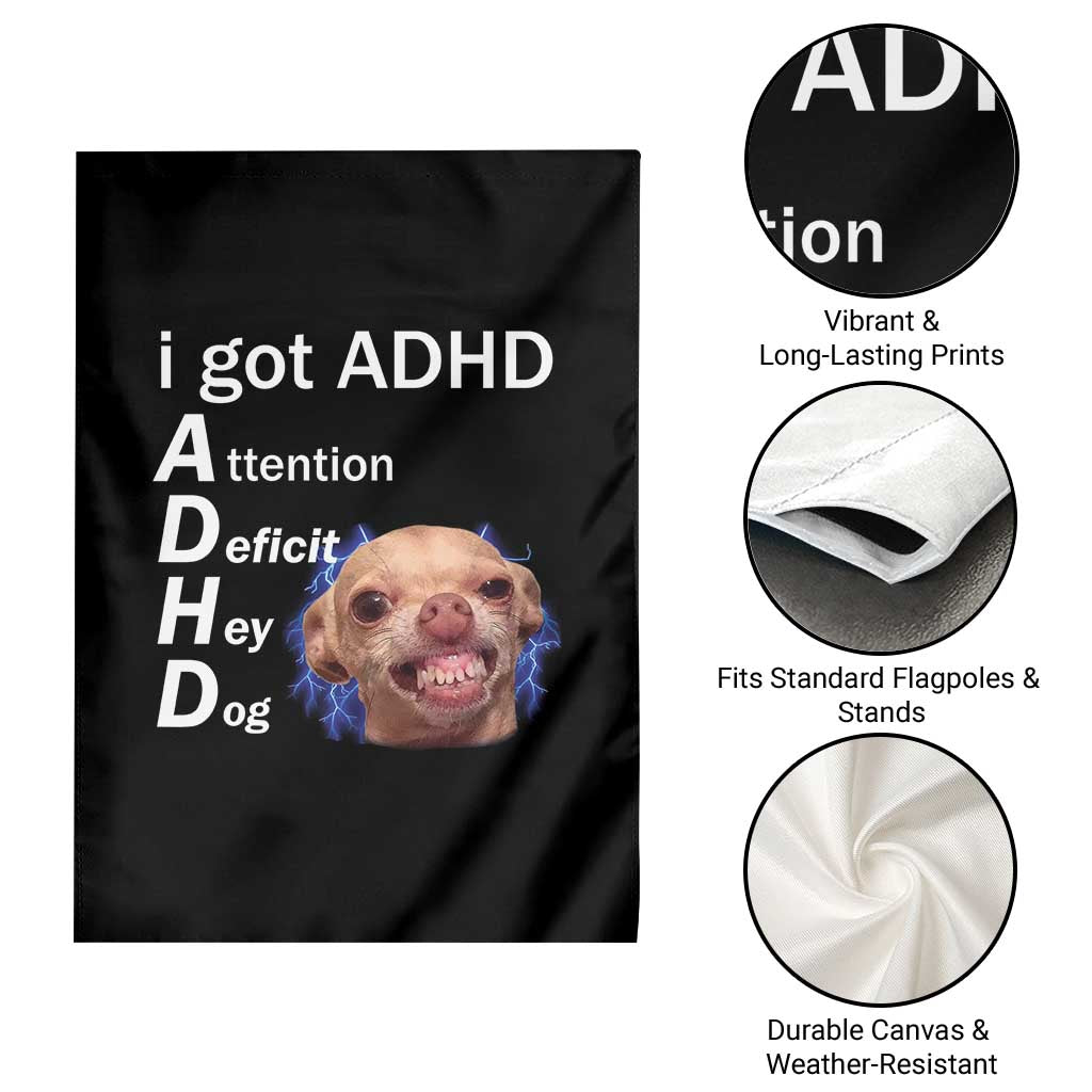 Funny ADHD Dog Meme Garden Flag Attention Deficit Hey Dog Humor Lovers - Wonder Print Shop