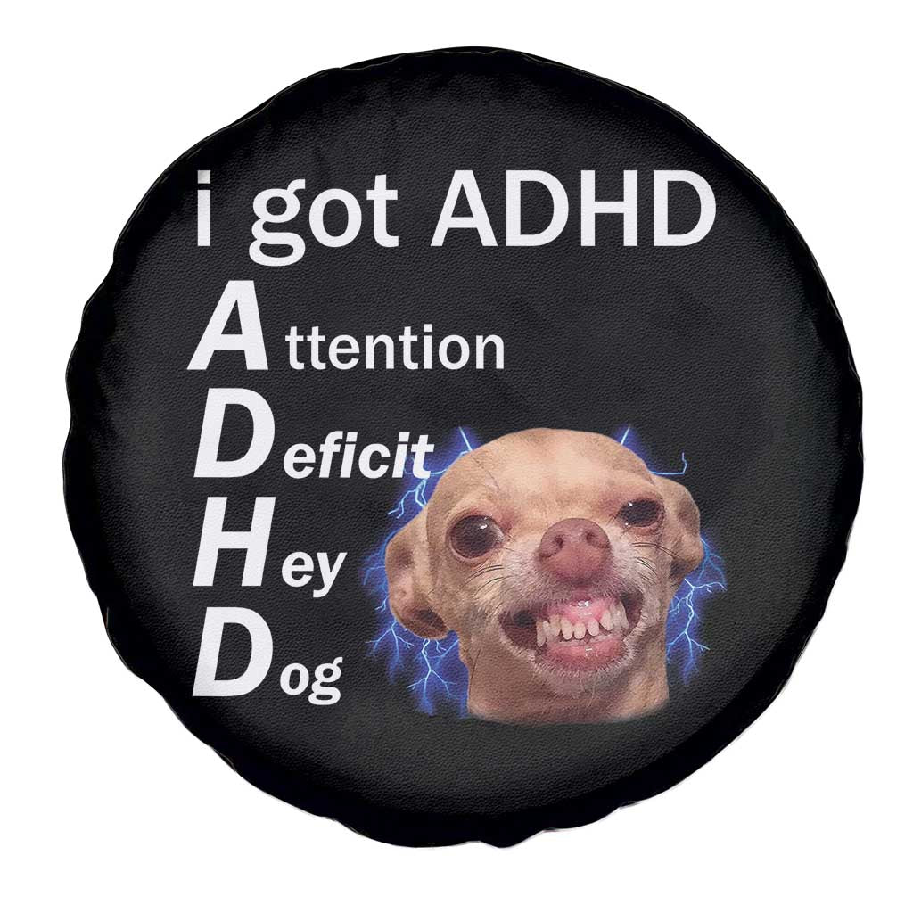 Funny ADHD Dog Meme Spare Tire Cover Attention Deficit Hey Dog Humor Lovers - Wonder Print Shop