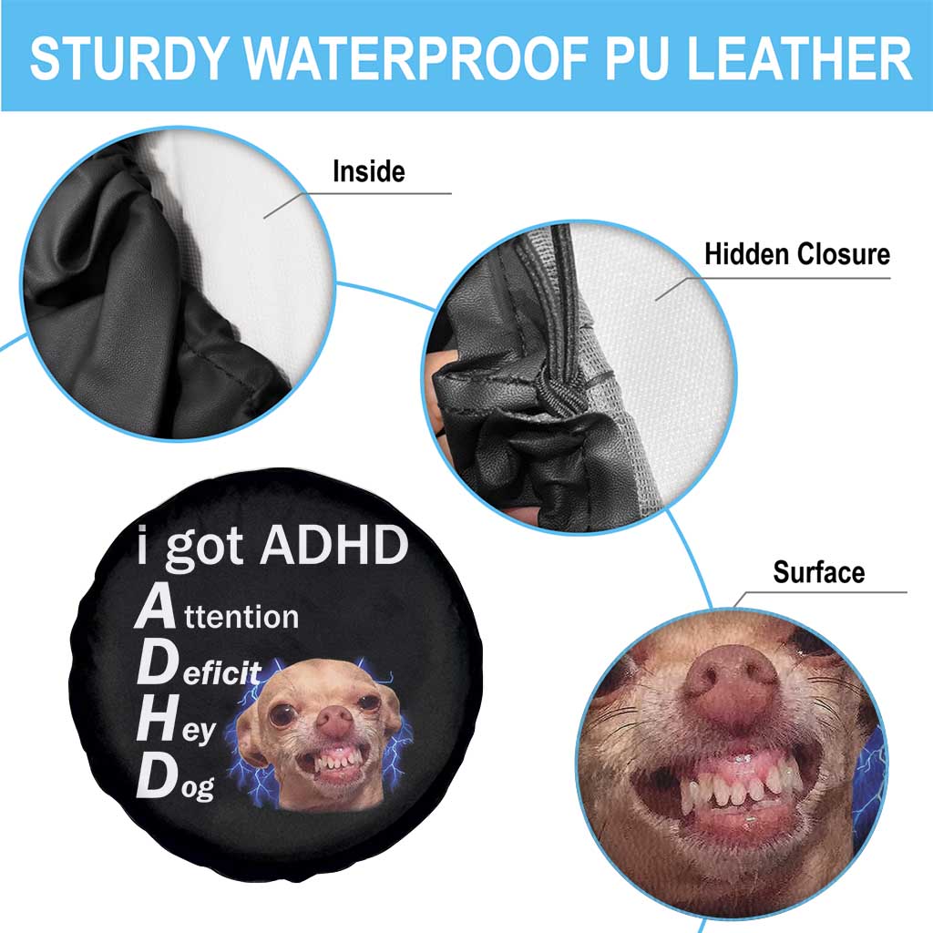 Funny ADHD Dog Meme Spare Tire Cover Attention Deficit Hey Dog Humor Lovers - Wonder Print Shop