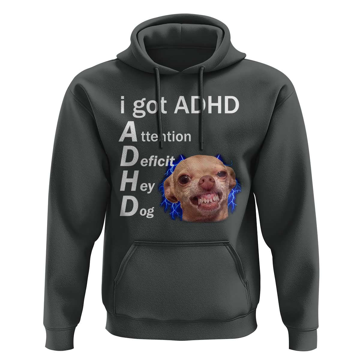 Funny ADHD Dog Meme Hoodie Attention Deficit Hey Dog Humor Lovers - Wonder Print Shop