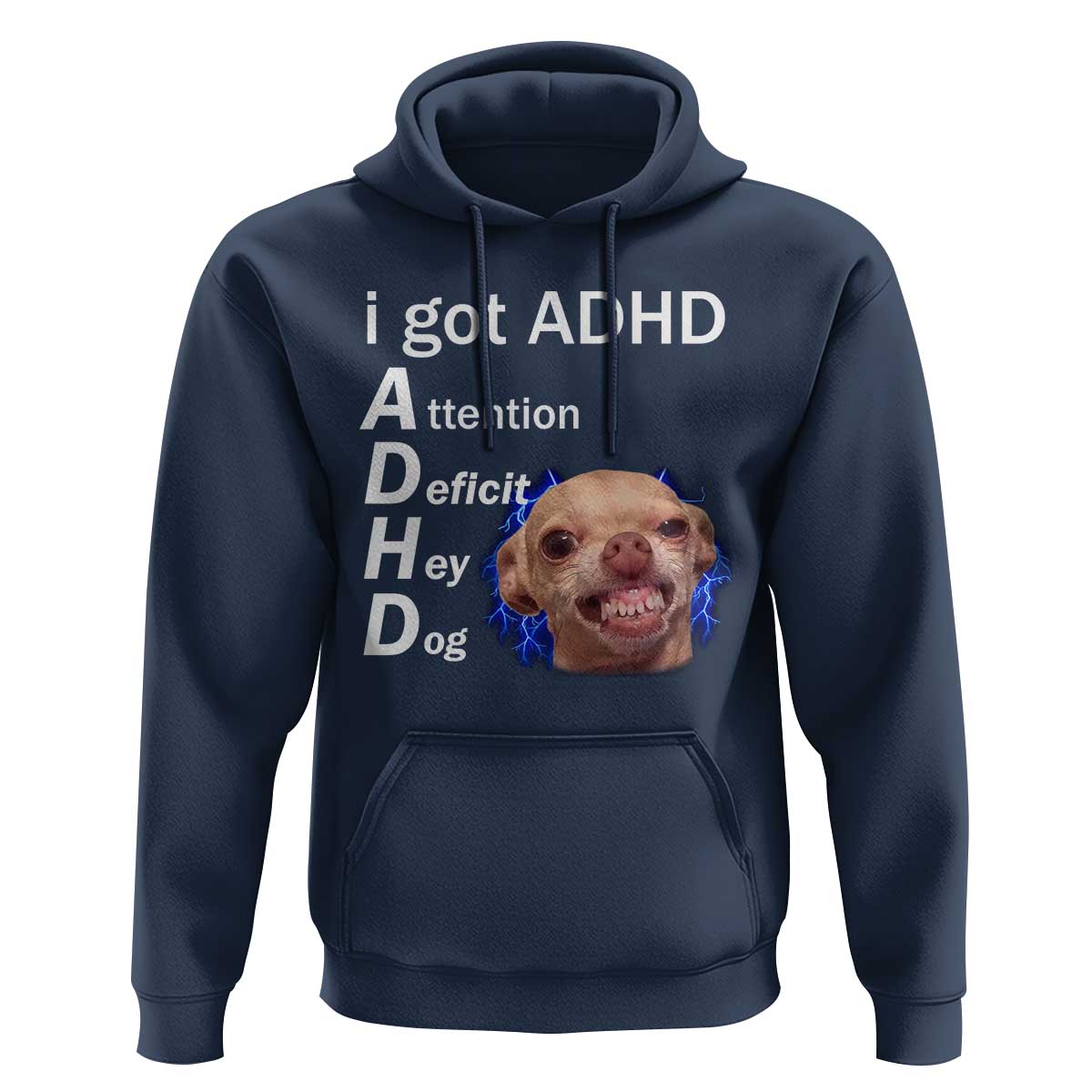 Funny ADHD Dog Meme Hoodie Attention Deficit Hey Dog Humor Lovers - Wonder Print Shop