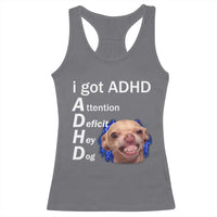 Funny ADHD Dog Meme Racerback Tank Top Attention Deficit Hey Dog Humor Lovers - Wonder Print Shop