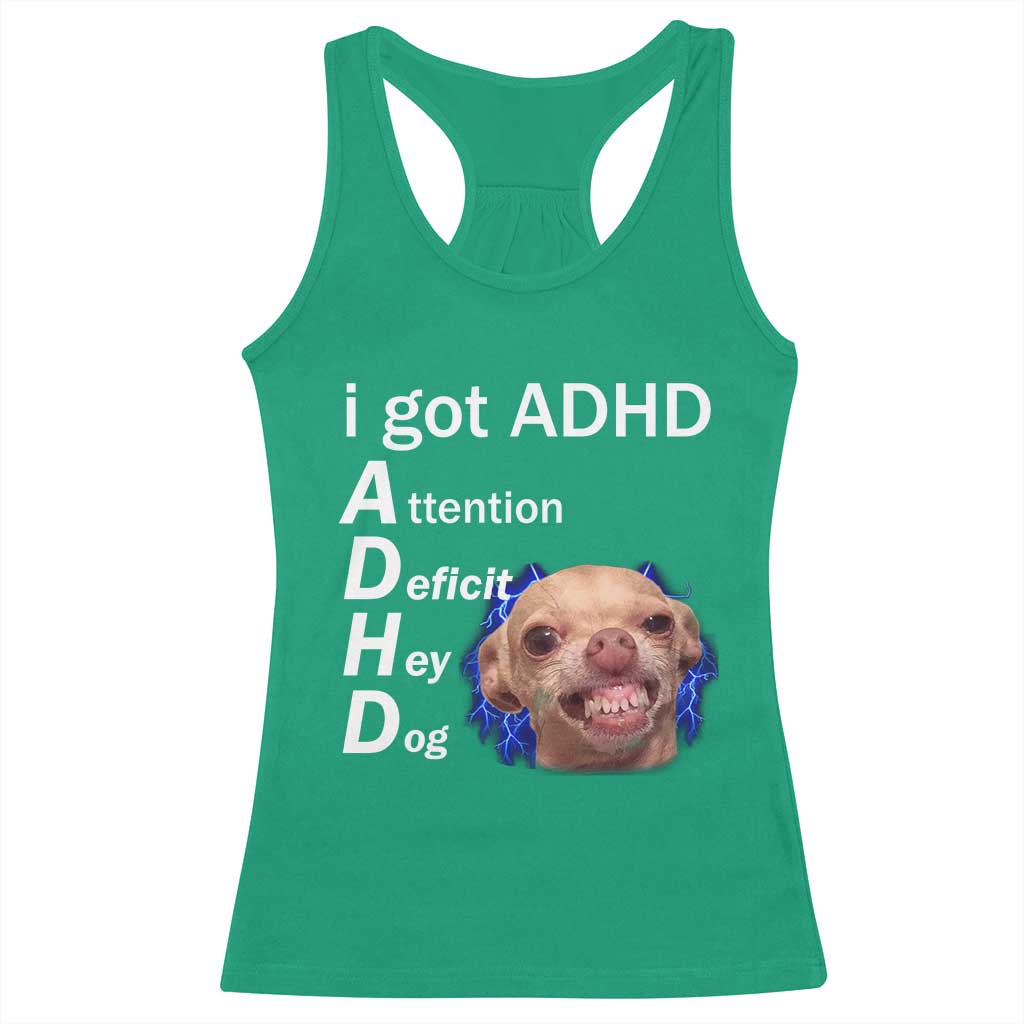 Funny ADHD Dog Meme Racerback Tank Top Attention Deficit Hey Dog Humor Lovers - Wonder Print Shop