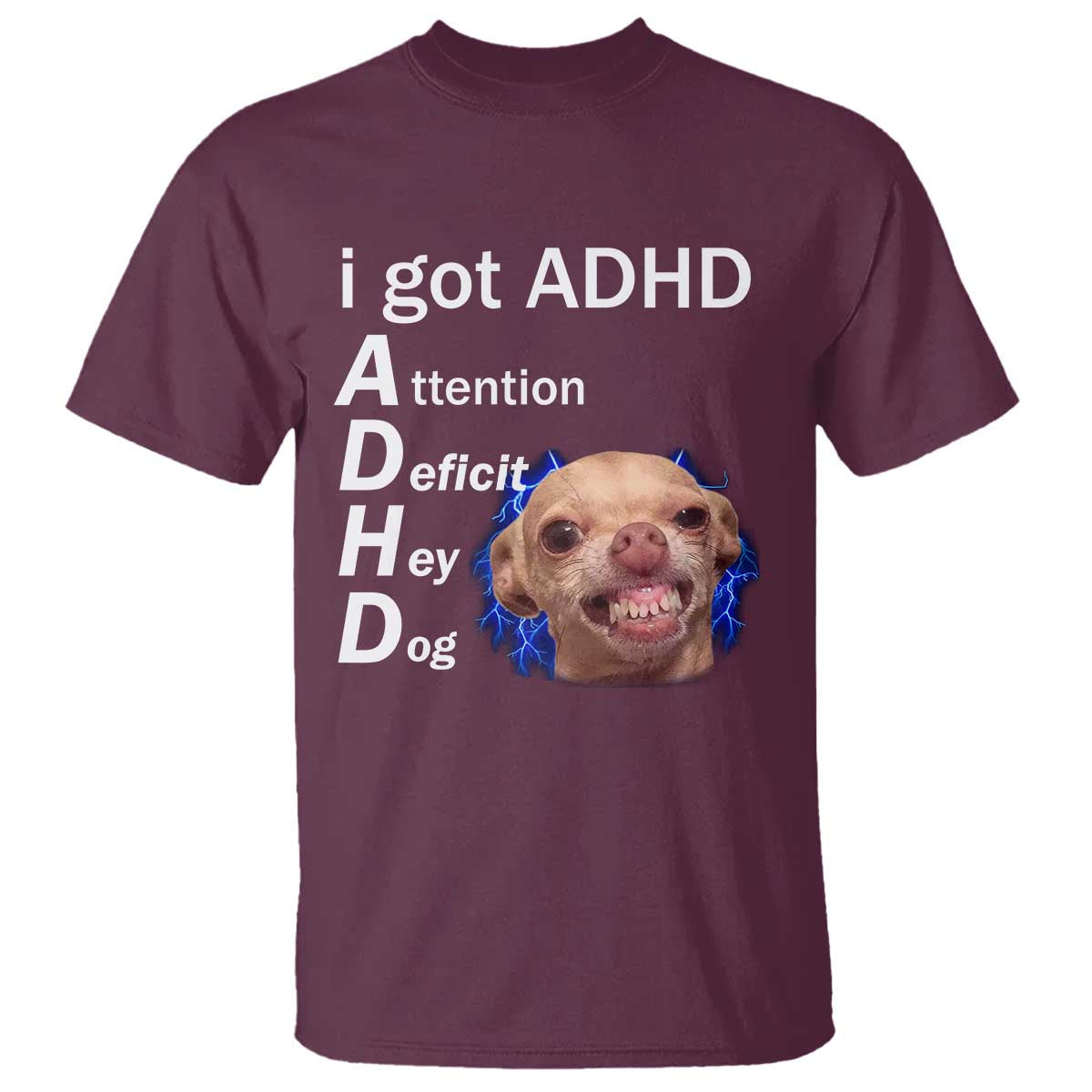 Funny ADHD Dog Meme T Shirt Attention Deficit Hey Dog Humor Lovers - Wonder Print Shop