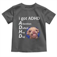 Funny ADHD Dog Meme Toddler T Shirt Attention Deficit Hey Dog Humor Lovers - Wonder Print Shop