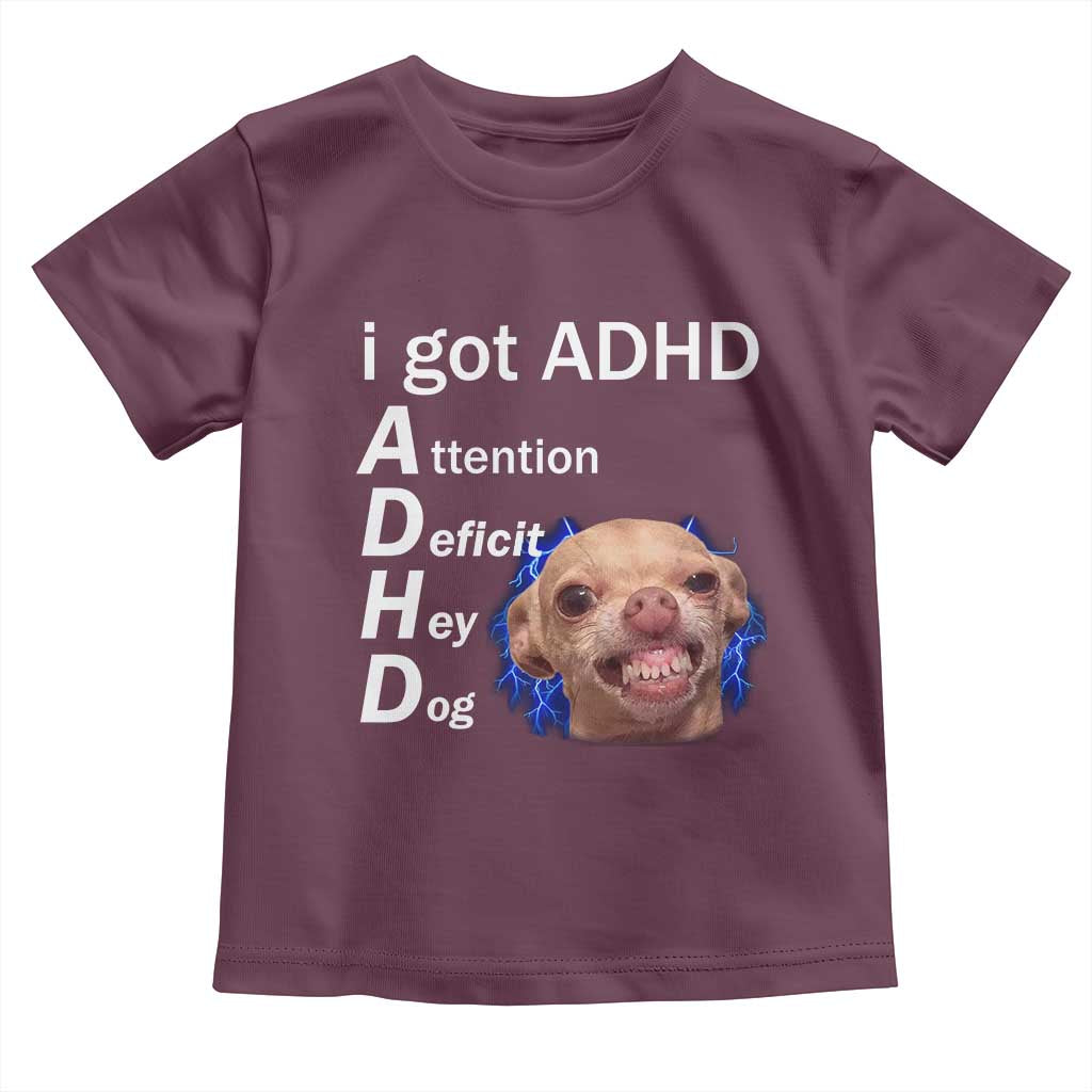 Funny ADHD Dog Meme Toddler T Shirt Attention Deficit Hey Dog Humor Lovers - Wonder Print Shop