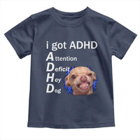 Funny ADHD Dog Meme Toddler T Shirt Attention Deficit Hey Dog Humor Lovers - Wonder Print Shop