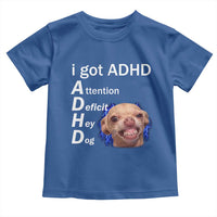 Funny ADHD Dog Meme Toddler T Shirt Attention Deficit Hey Dog Humor Lovers - Wonder Print Shop