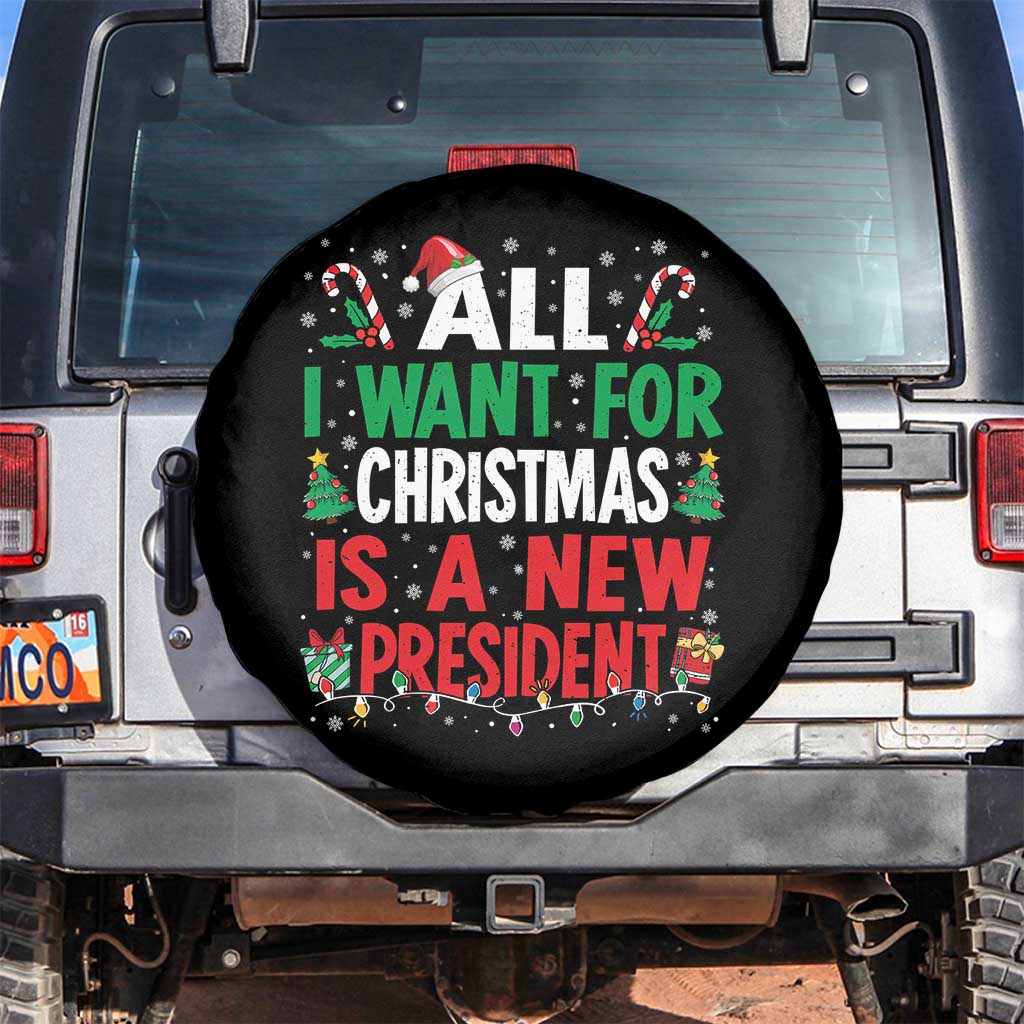 All I Want for Christmas Is A New President Spare Tire Cover Subtle FDT Sarcastic Holiday - Wonder Print Shop