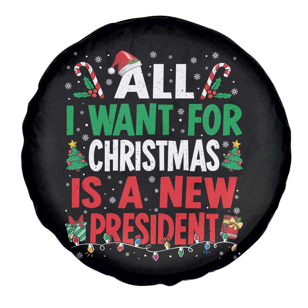 All I Want for Christmas Is A New President Spare Tire Cover Subtle FDT Sarcastic Holiday - Wonder Print Shop