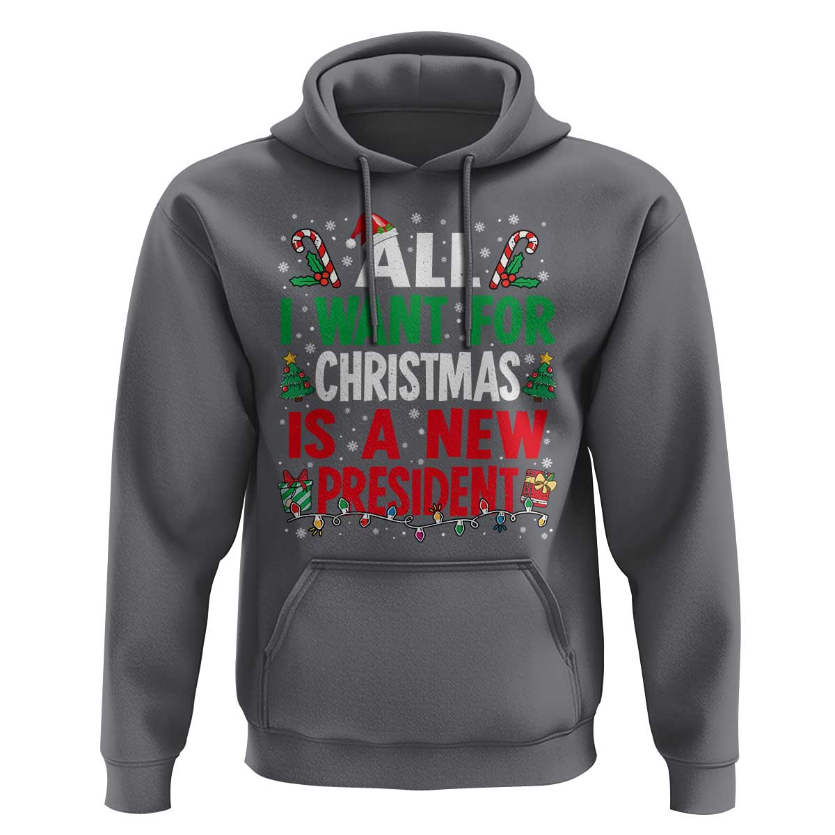 All I Want for Christmas Is A New President Hoodie Subtle FDT Sarcastic Holiday - Wonder Print Shop