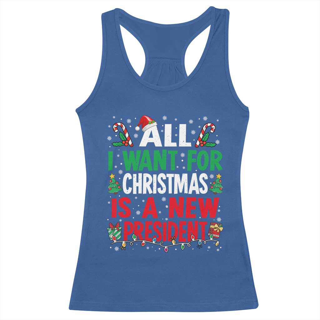 All I Want for Christmas Is A New President Racerback Tank Top Subtle FDT Sarcastic Holiday - Wonder Print Shop