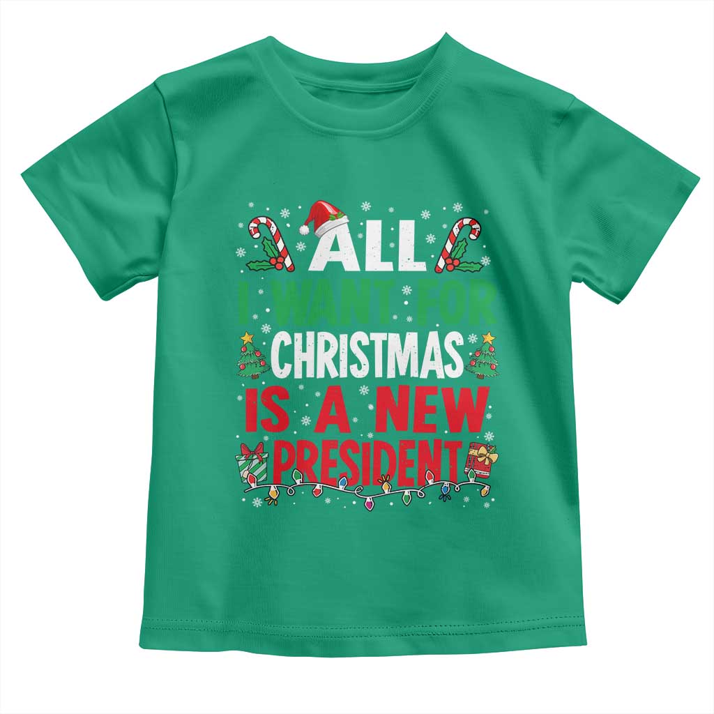 All I Want for Christmas Is A New President Toddler T Shirt Subtle FDT Sarcastic Holiday - Wonder Print Shop