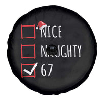 67 Christmas Spare Tire Cover Funny Nice Naughty Six Seven 6 7 Meme Brain Rot - Wonder Print Shop