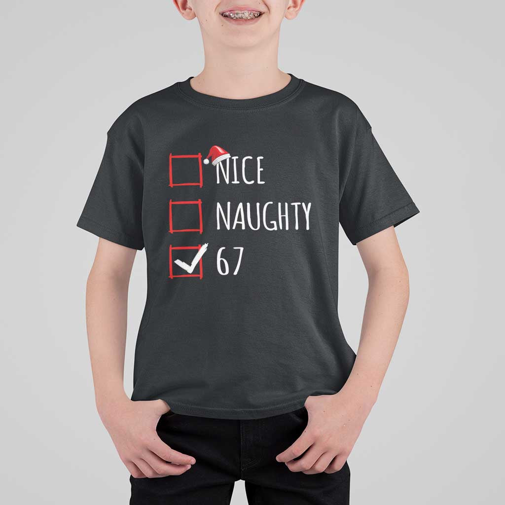 67 Christmas T Shirt For Kid Funny Nice Naughty Six Seven 6 7 Meme Brain Rot - Wonder Print Shop