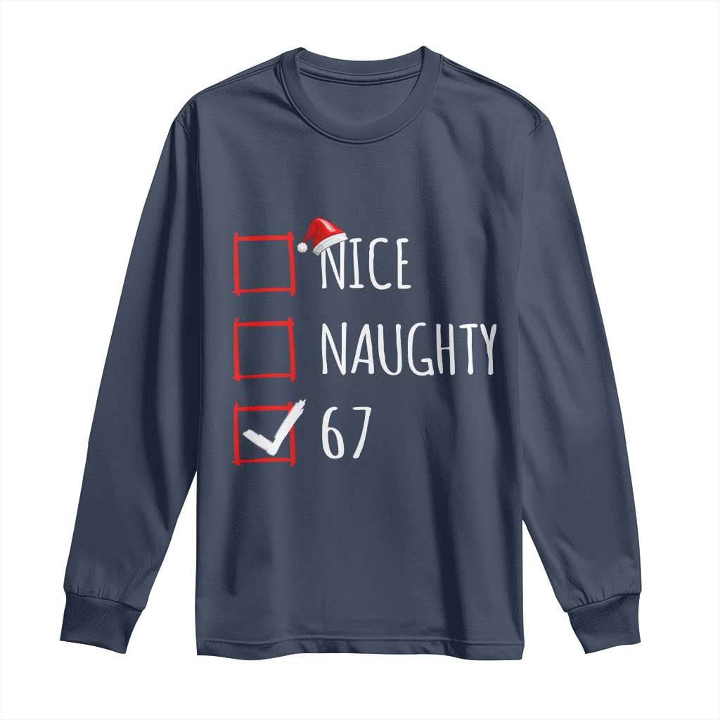 67 Christmas Long Sleeve Shirt Funny Nice Naughty Six Seven 6 7 Meme Brain Rot - Wonder Print Shop