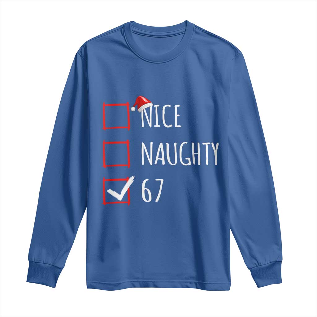 67 Christmas Long Sleeve Shirt Funny Nice Naughty Six Seven 6 7 Meme Brain Rot - Wonder Print Shop