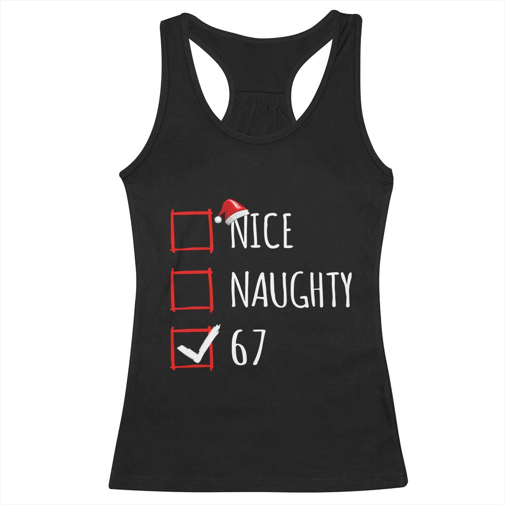 67 Christmas Racerback Tank Top Funny Nice Naughty Six Seven 6 7 Meme Brain Rot - Wonder Print Shop