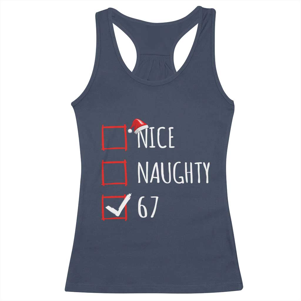 67 Christmas Racerback Tank Top Funny Nice Naughty Six Seven 6 7 Meme Brain Rot - Wonder Print Shop
